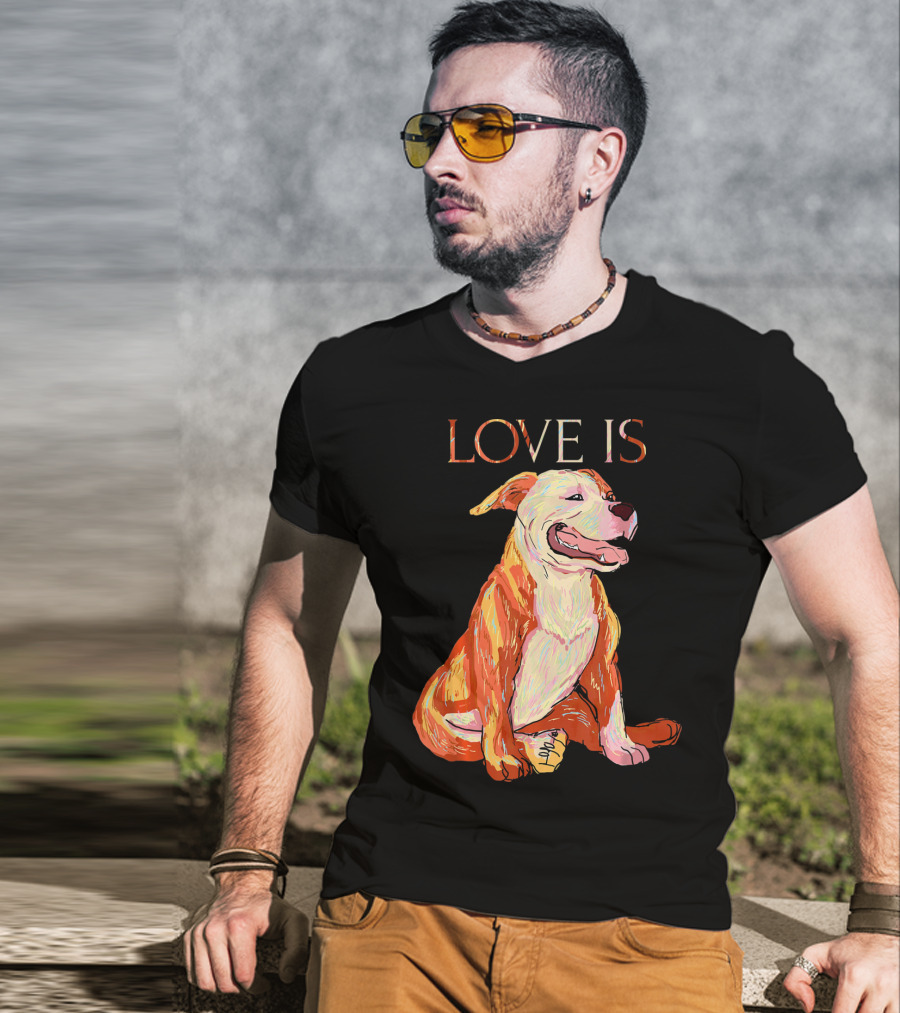 LOVE IS Pitbull Dog Cute T-Shirt