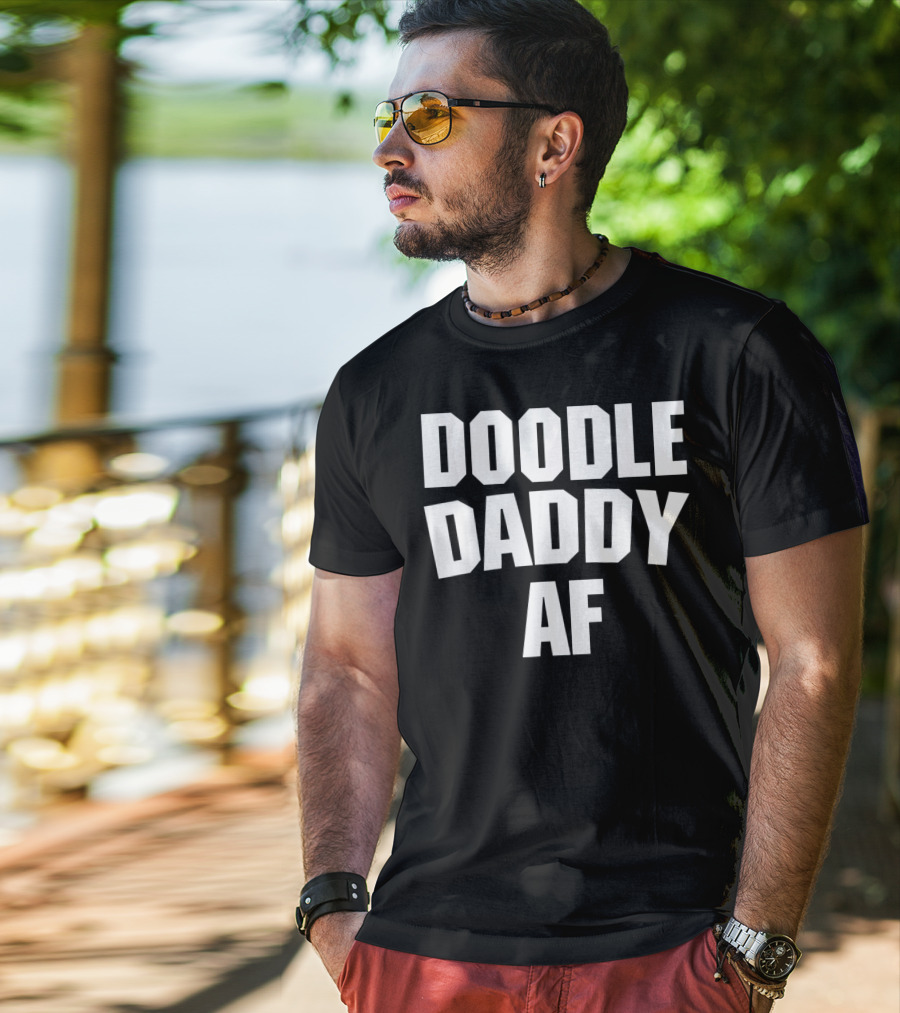 Doodle Daddy AF T-Shirt