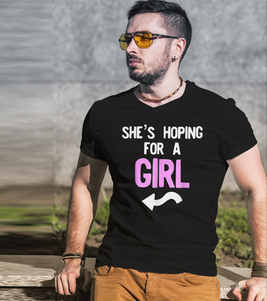She's Hoping For A Girl Arrow Mens Gender Reveal T-Shirt