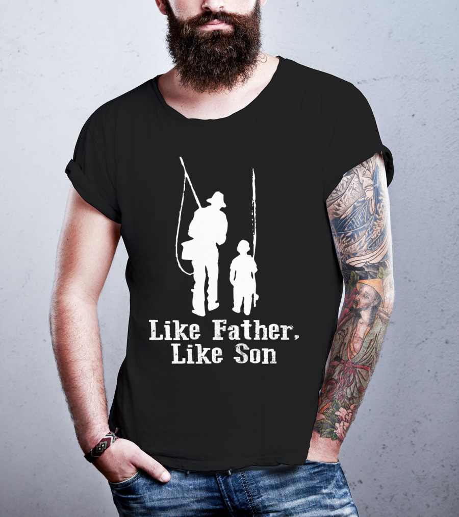 Like Father Like Son Fishing T-Shirt