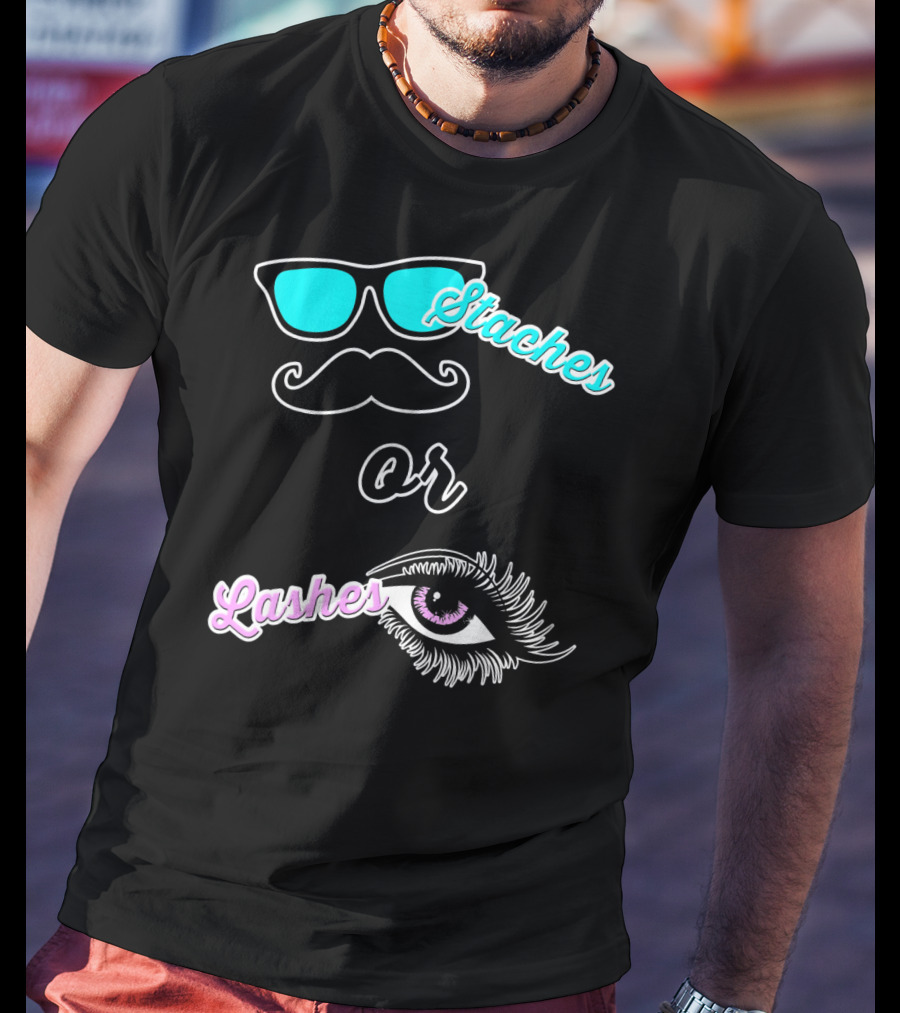 Staches Or Lashes Gender Reveal Sunglasses Mustache Eyelash Eye T-Shirt