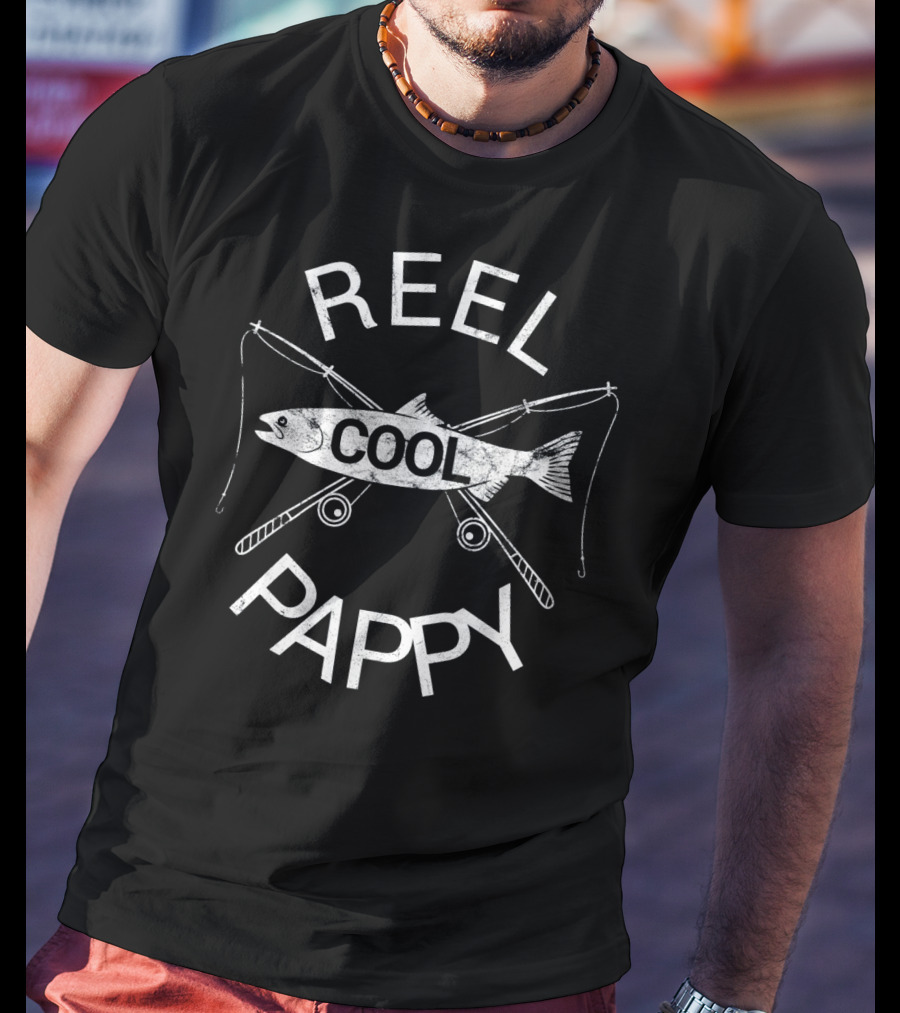 Mens REEL COOL PAPPY Fishing Poles And Fish T-Shirt