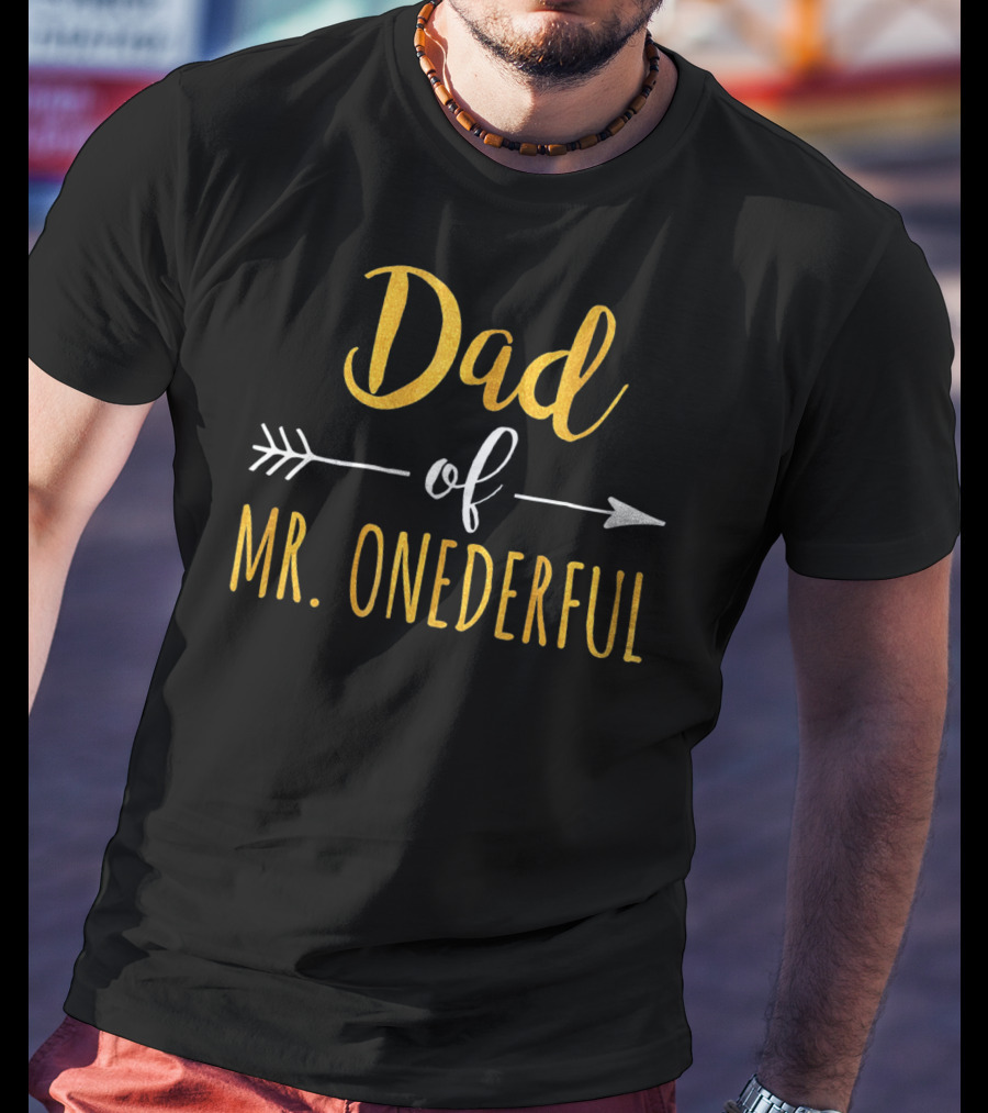 Dad Of MR. Onederful Arrow T-Shirt