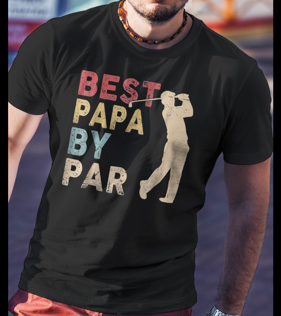 Best Papa By Par Golf T-Shirt