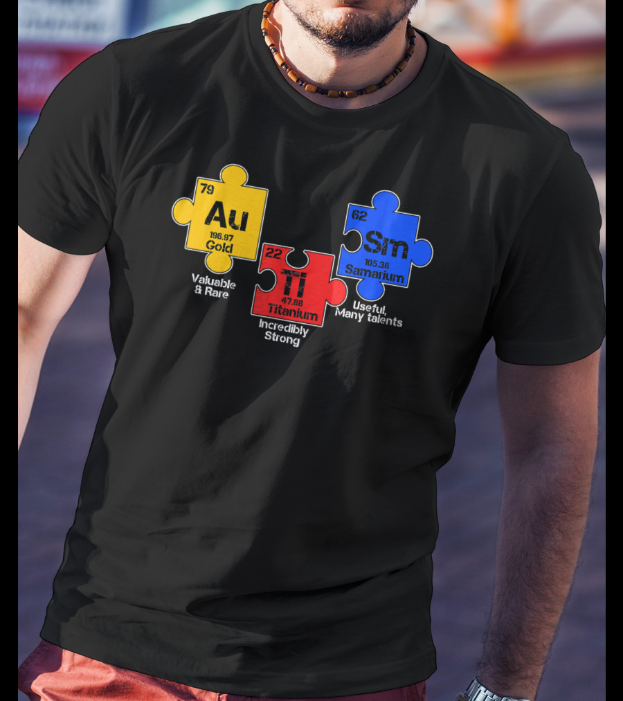 Autism Awareness Day Puzzle Chemical Elements Au Gold Ti Titanium Sm Samarium T-Shirt