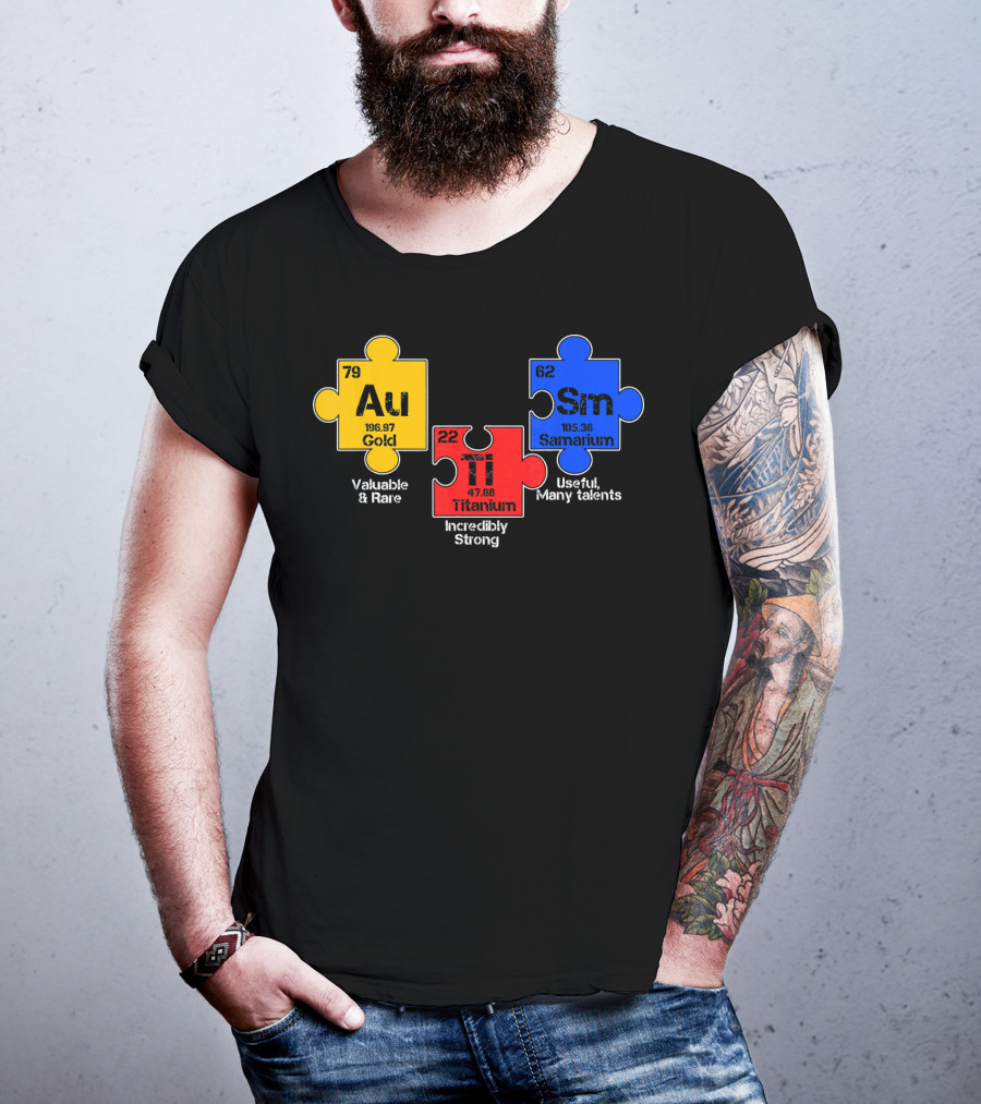 Autism Awareness Day Puzzle Chemical Elements Au Gold Ti Titanium Sm Samarium T-Shirt