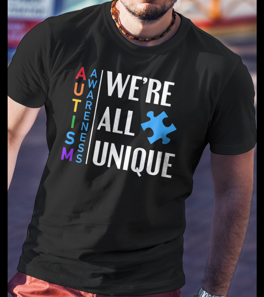 Autism Awareness We're All Unique Puzzle Piece T-Shirt