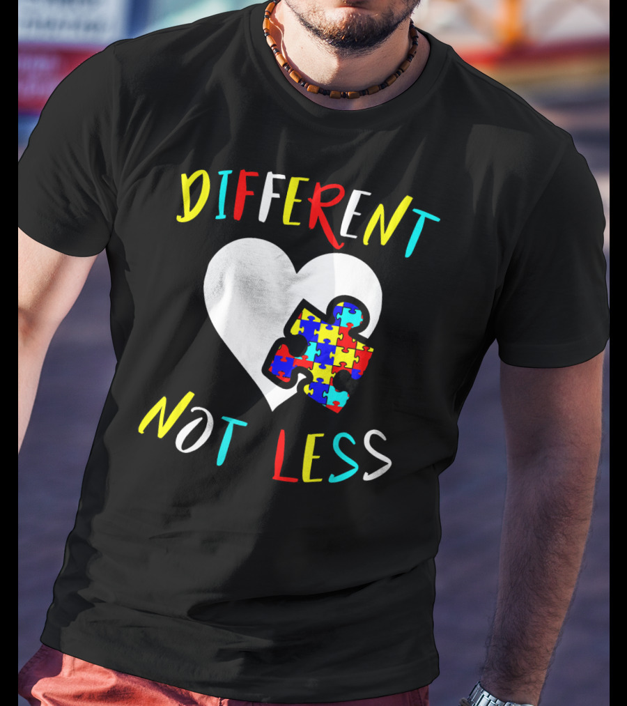 Different Not Less Autism Awareness Puzzle Heart T-Shirt