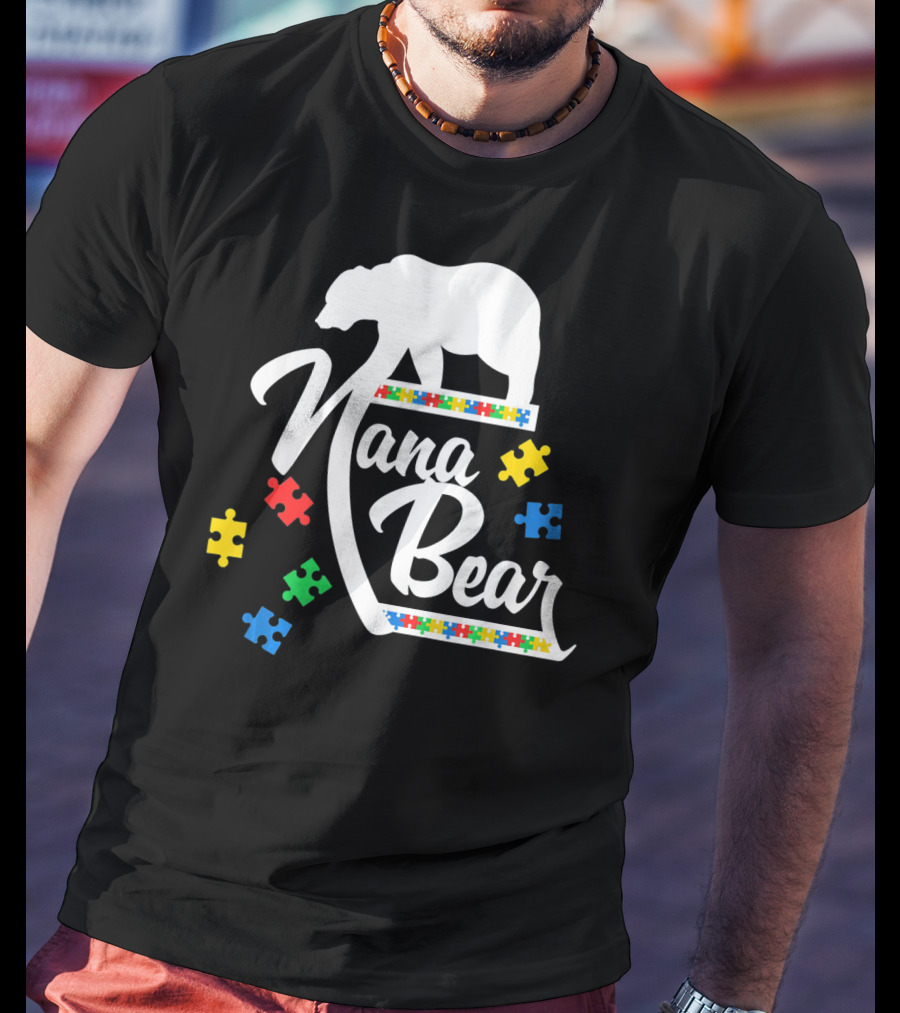 Nana Bear Puzzle Autism Awareness T-Shirt