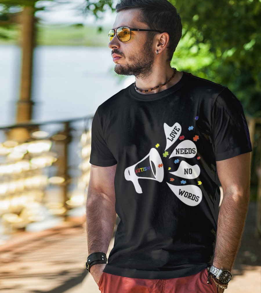 Autism Love Needs No Words Awareness Puzzle Pieces Megaphone T-Shirt