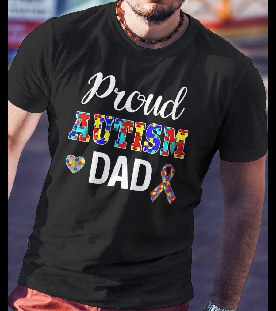 Proud Autism Dad With Puzzle Heart And Awareness T-Shirt