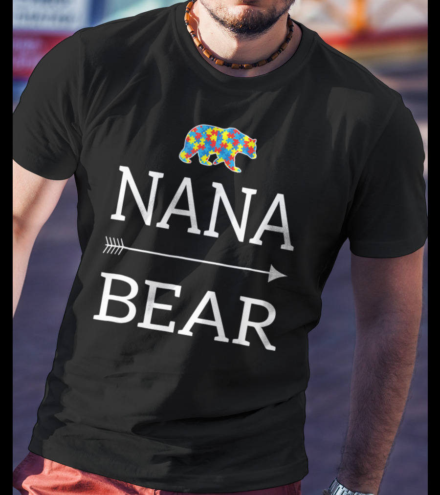 Nana Bear Autism Awareness Puzzle Bear Arrow T-Shirt