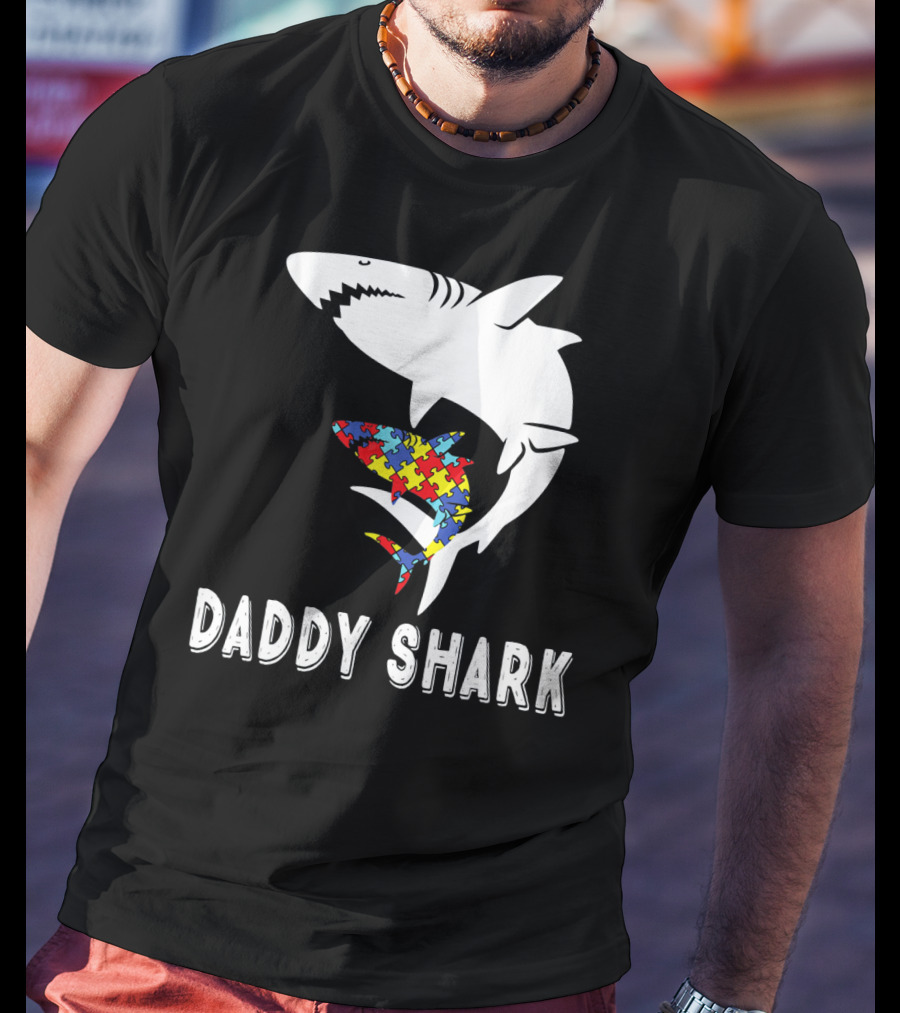 Daddy Shark Autism Awareness Puzzle Piece Sharks T-Shirt