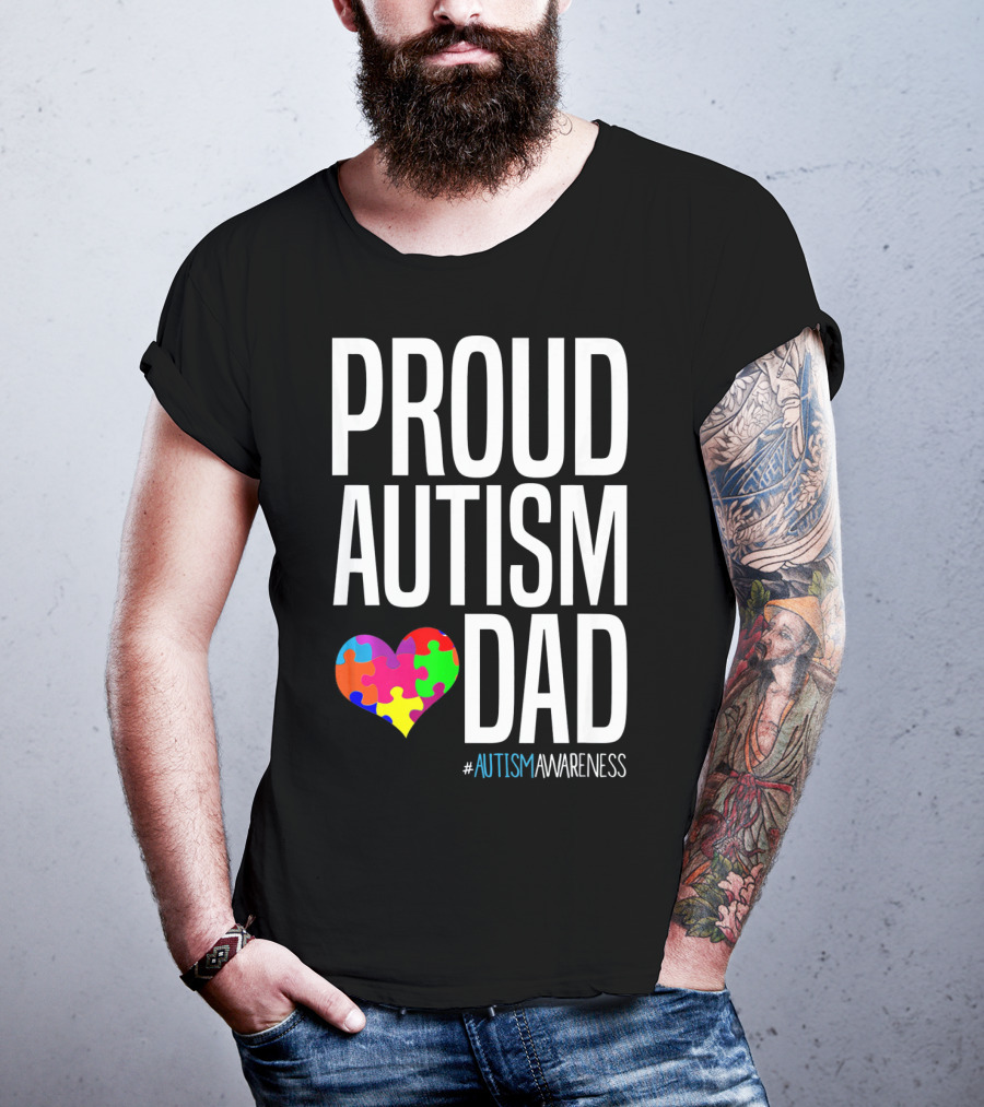 PROUD AUTISM DAD #AUTISMAWARENESS Puzzle Heart T-Shirt