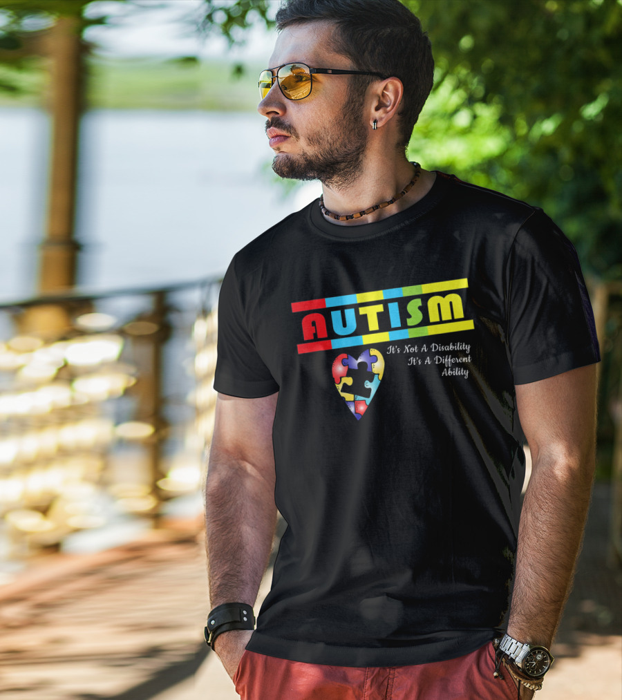 AUTISM It's Not A Disability It's A Different Ability Puzzle Heart T-Shirt
