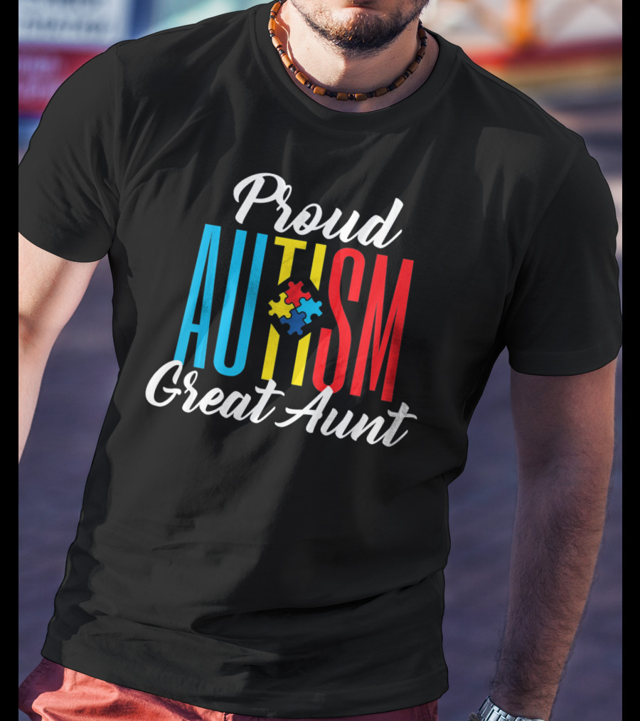 Proud Autism Great Aunt Puzzle Piece Awareness Support T-Shirt