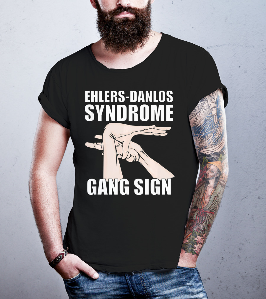 Ehlers-Danlos Syndrome Gang Sign Awareness T-Shirt