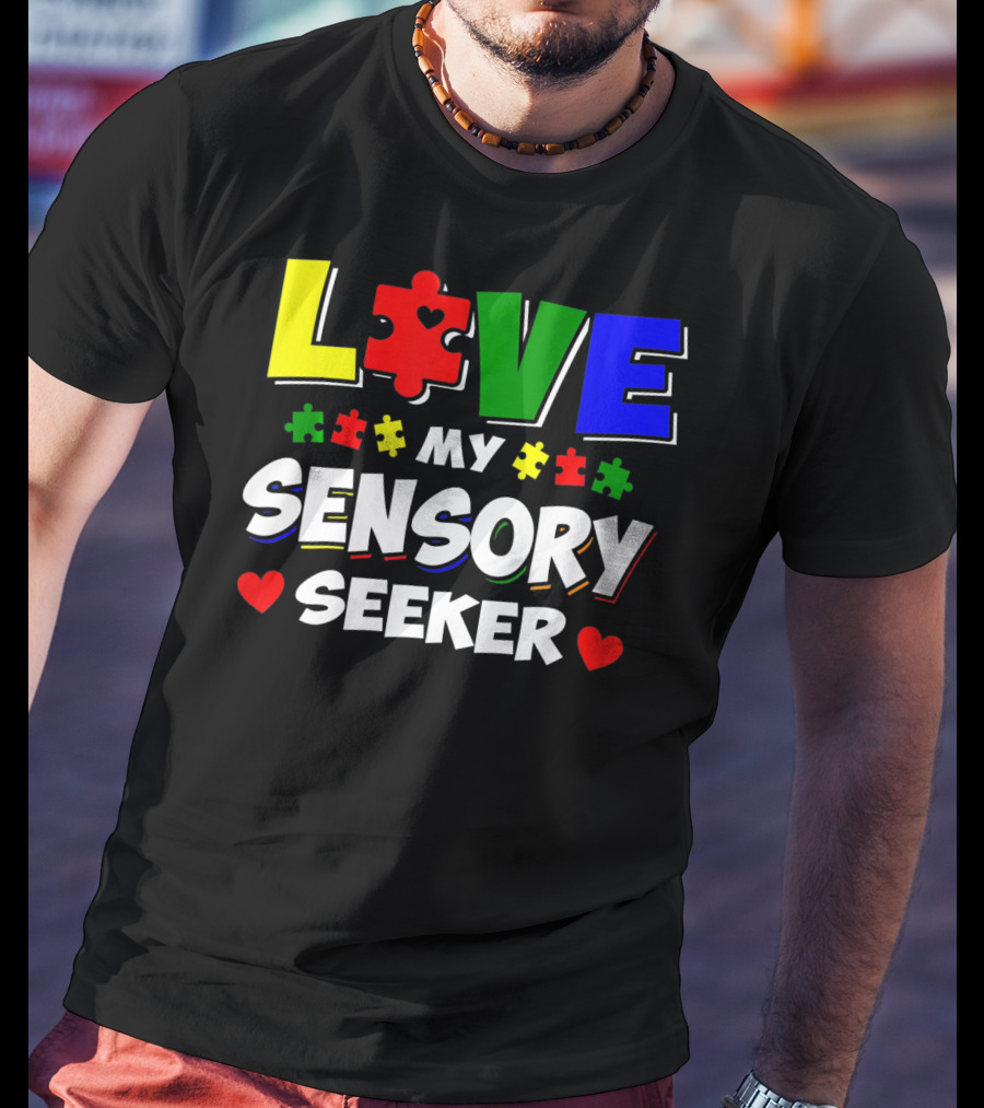 Love My Sensory Seeker Autism Awareness Day Puzzle T-Shirt