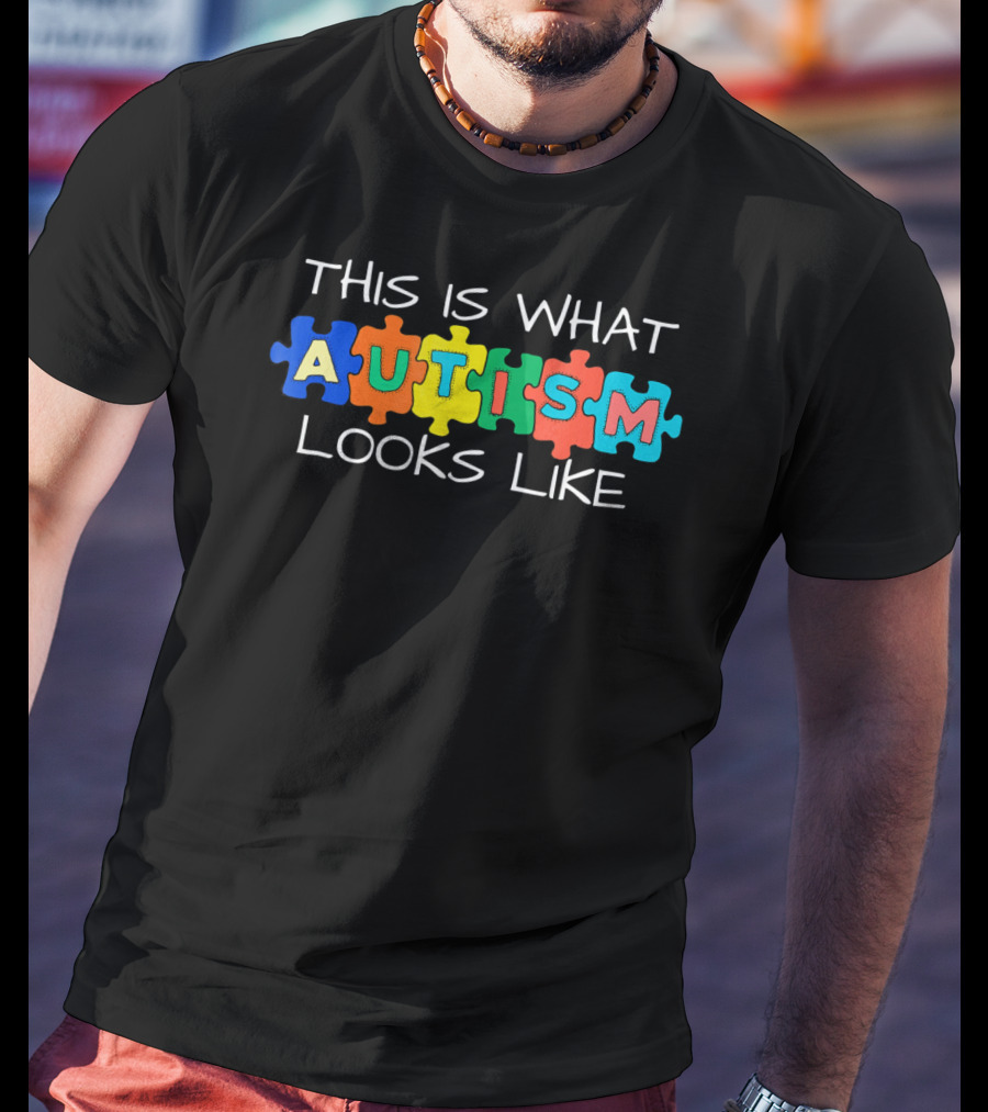 This Is What Autism Looks Like Autism Puzzle Pieces T-Shirt