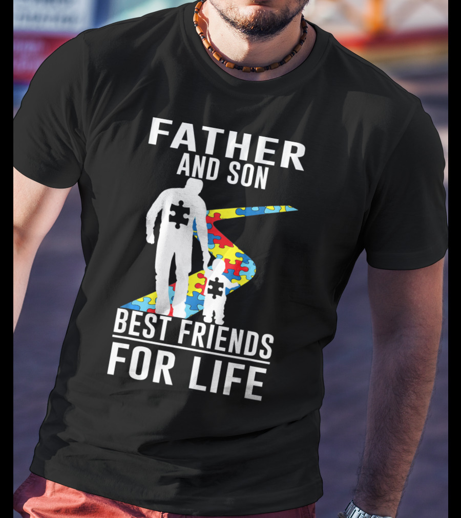 Father And Son Best Friends For Life Puzzle Piece Autism Awareness T-Shirt