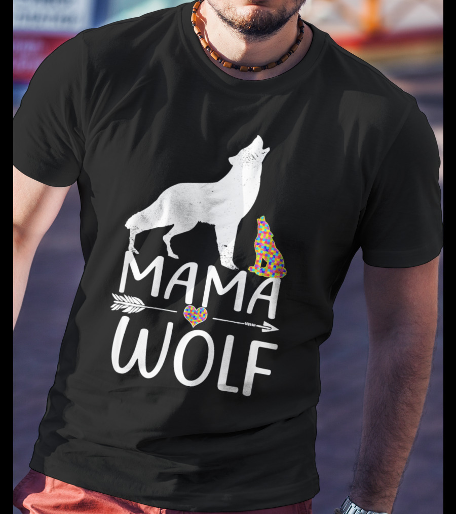Mama Wolf Autism Awareness Autis T-Shirt