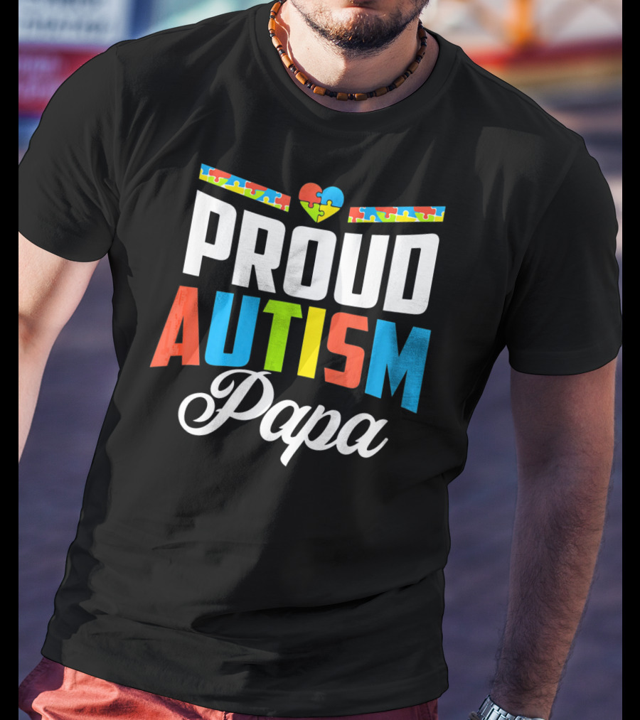 Proud Autism Papa Puzzle Heart Awareness Support T-Shirt