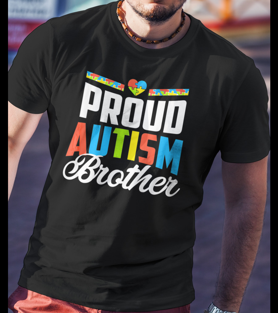 Proud Autism Brother Puzzle Heart Awareness Support T-Shirt