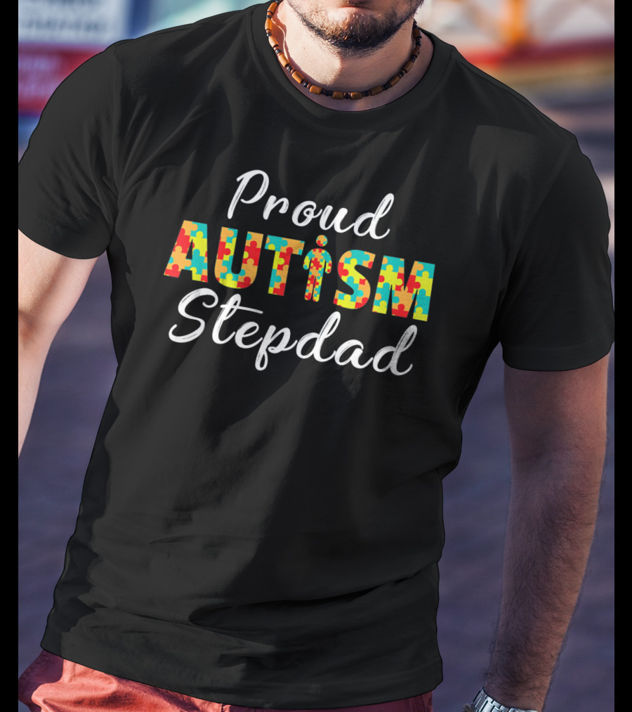 Proud Autism Stepdad Puzzle Awareness T-Shirt