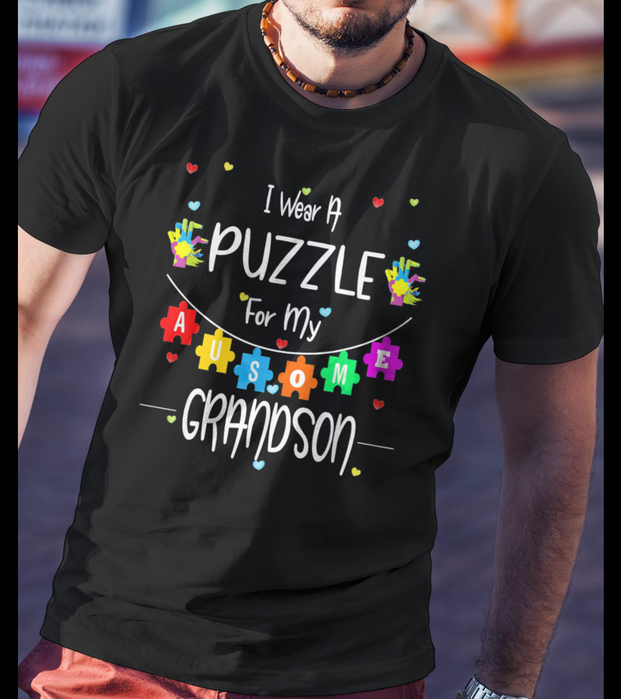 I Wear A Puzzle For My Ausome Grandson T-Shirt