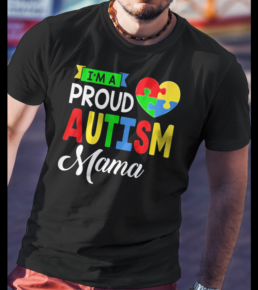 I'M A Proud Autism Mama Puzzle Heart Mamasaurus T-Shirt
