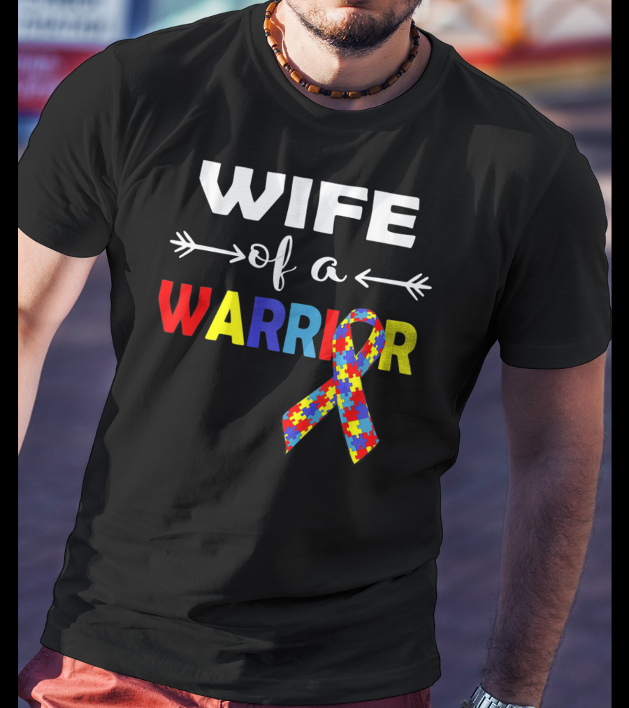 Wife Of A Warrior Autism Awareness Ribbon Puzzle T-Shirt