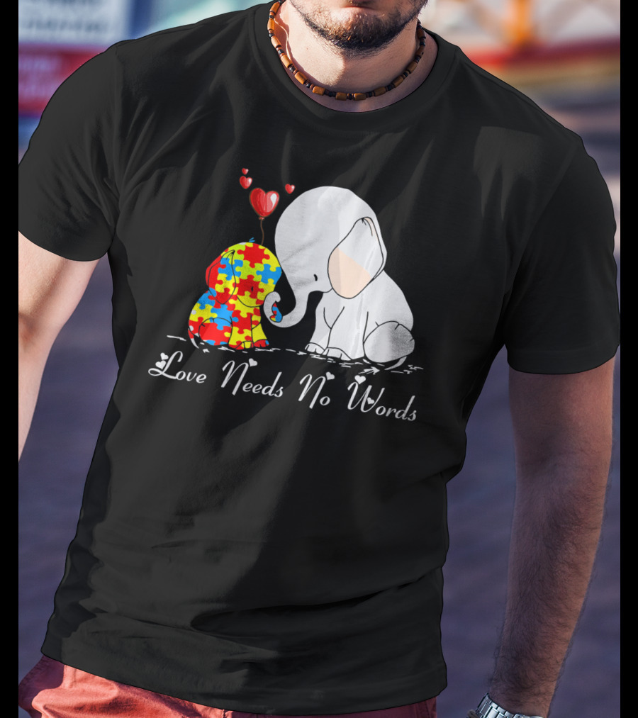 Love Needs No Words Autism Awareness Elephant Puzzle Hearts T-Shirt