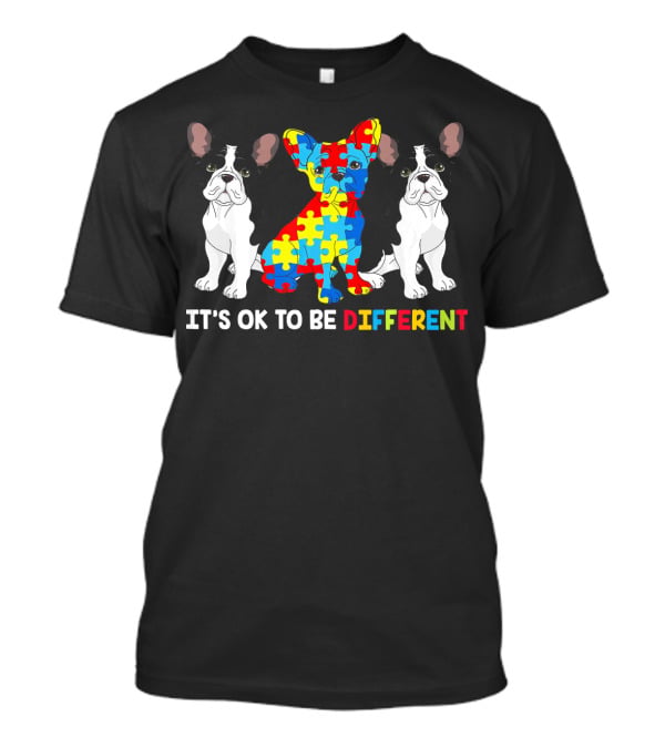 It's OK To Be Different French Bulldog Au Jigsaw Puzzle T-Shirt