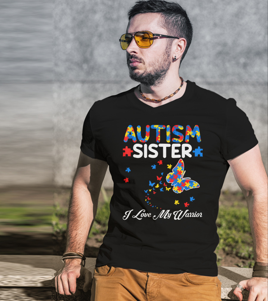 Autism Sister I Love My Warrior Butterfly Puzzle Piece Awareness T-Shirt