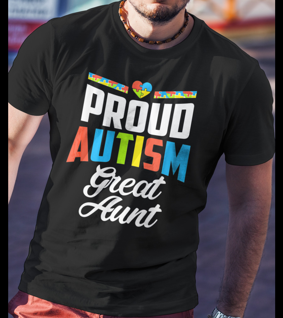 Proud Autism Great Aunt Puzzle Heart Awareness Support T-Shirt