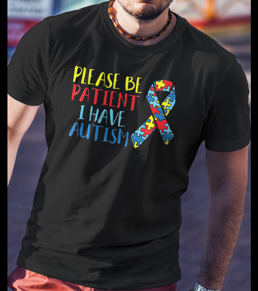 Please Be Patient I Have Autism Puzzle T-Shirt