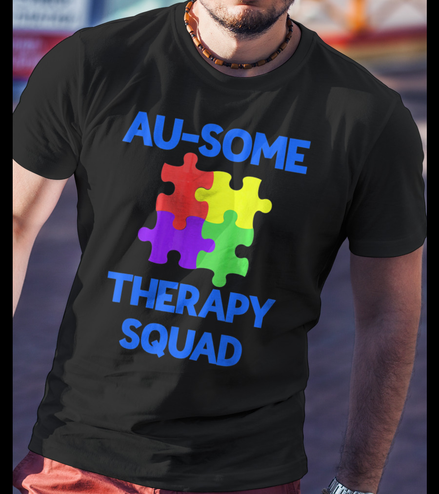 AU-SOME Therapy Squad Autism Awareness Puzzle Pieces T-Shirt