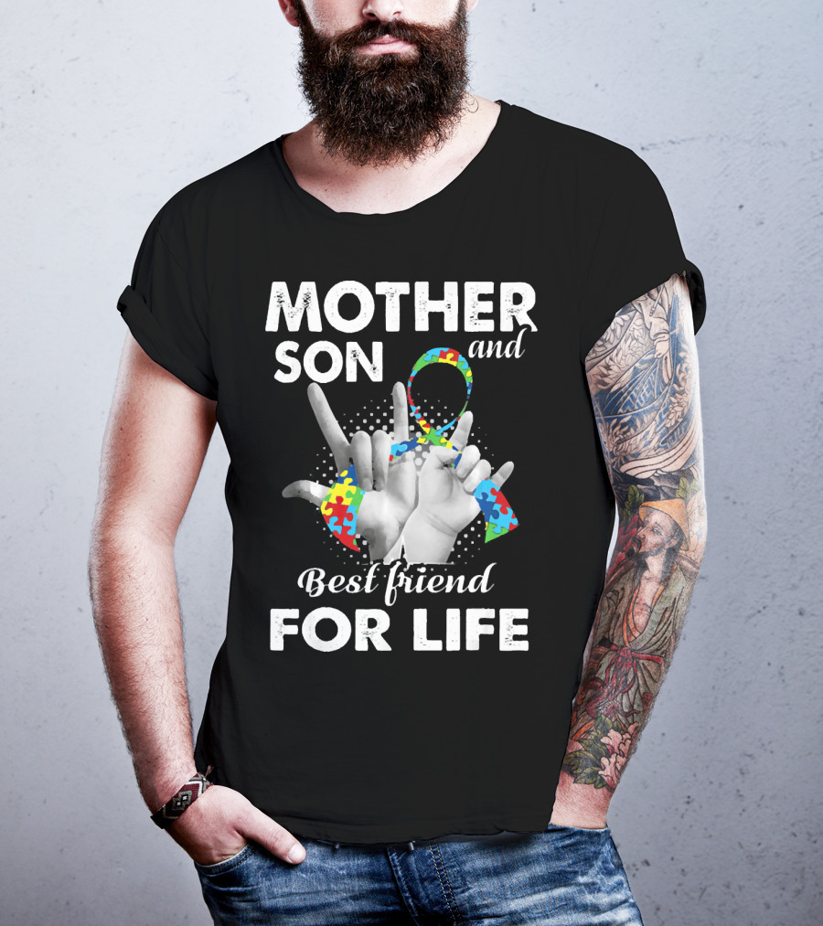 Mother Son And Best Friend For Life Autism Awareness T-Shirt