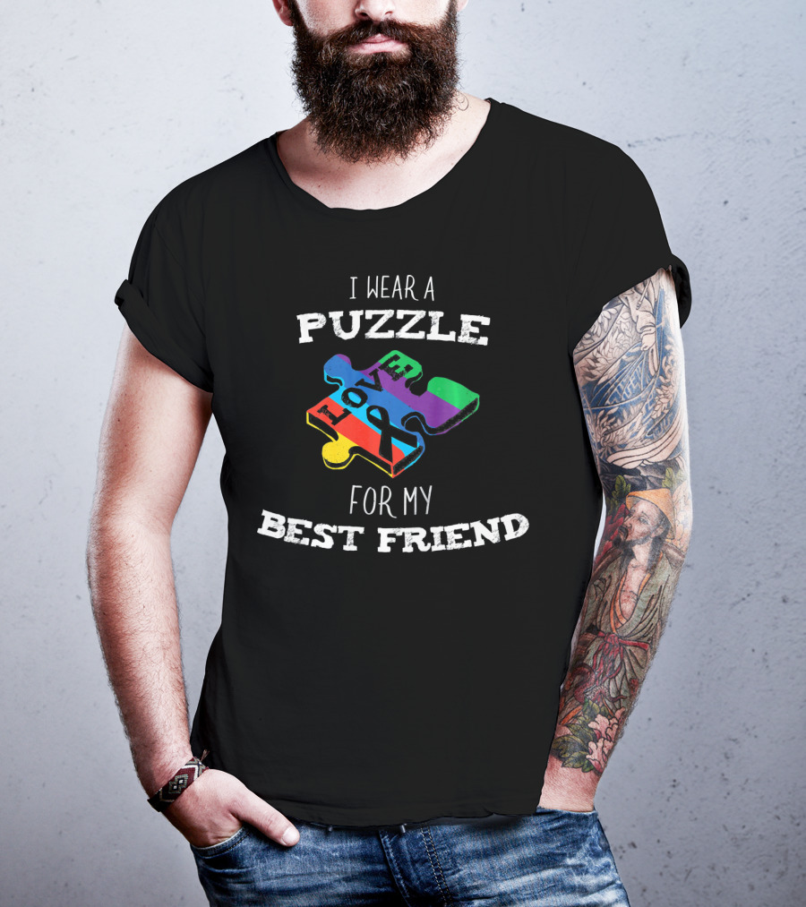 I Wear A Puzzle Love Ribbon For My Best Friend T-Shirt
