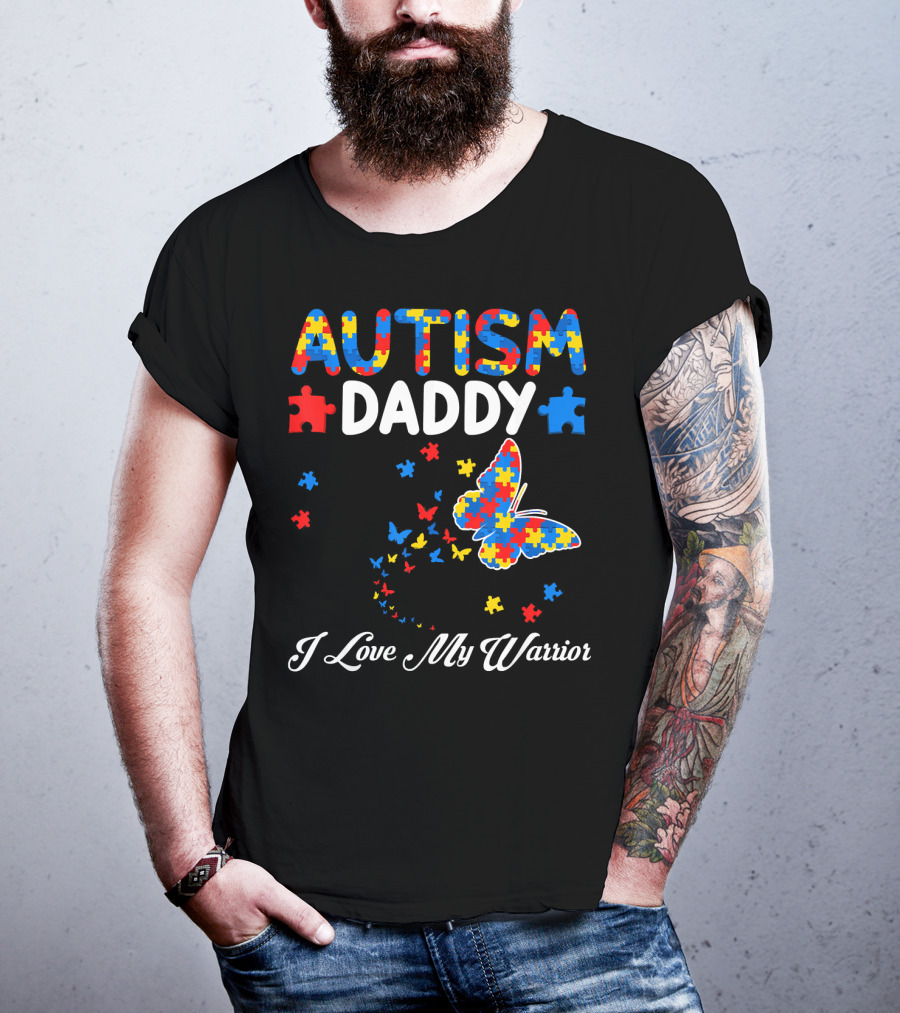 Autism Daddy I Love My Warrior Butterfly Puzzle Pieces T-Shirt