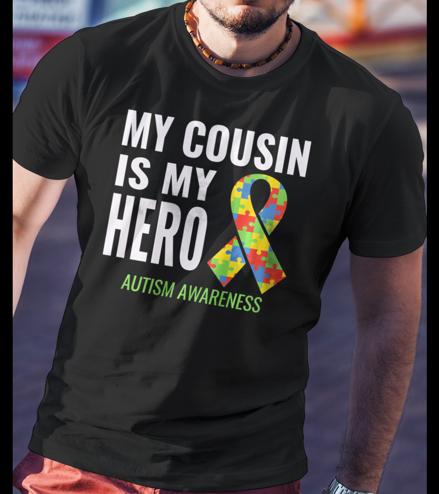 My Cousin Is My Hero Autism Awareness Puzzle T-Shirt