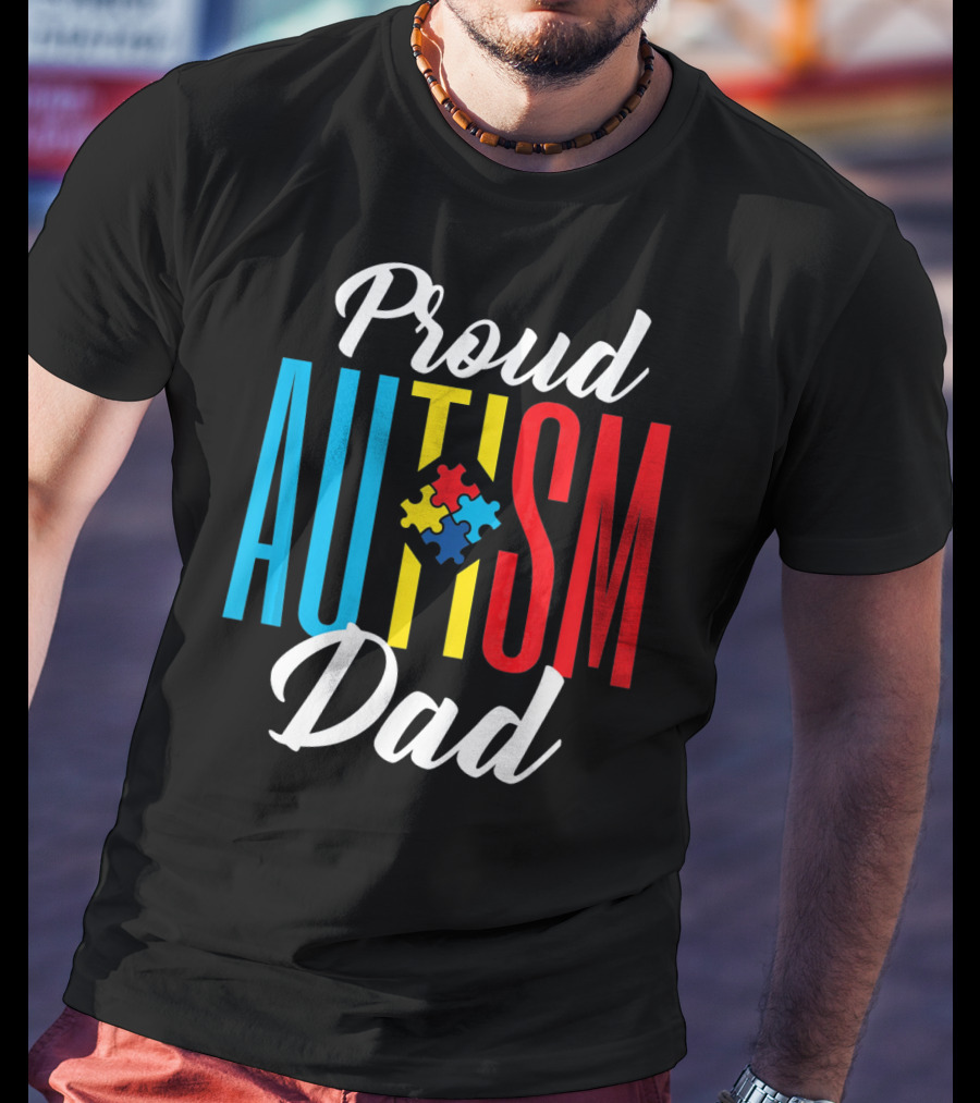 Proud Autism Dad Puzzle Piece Awareness Support T-Shirt