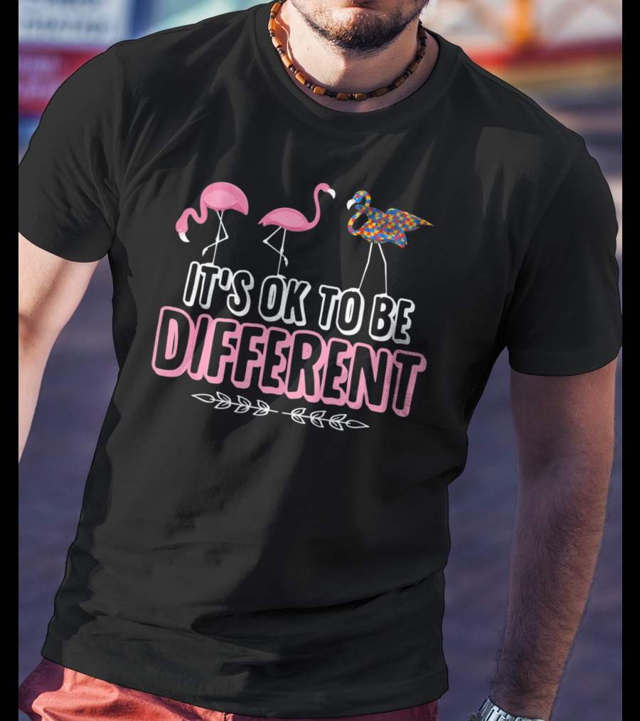 It's OK To Be Different Flamingo Autism Puzzle Pieces T-Shirt