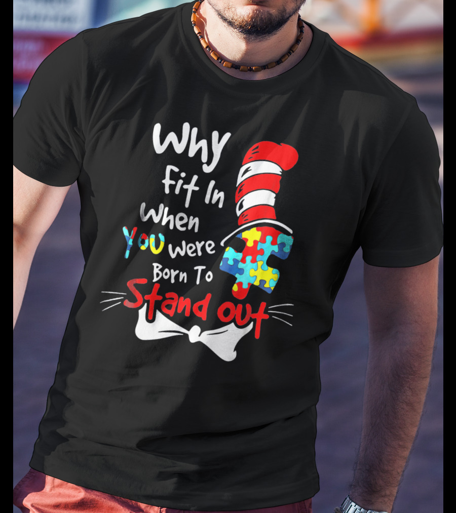 Why Fit In When You Were Born To Stand Out Puzzle Hat Cat Whiskers T-Shirt