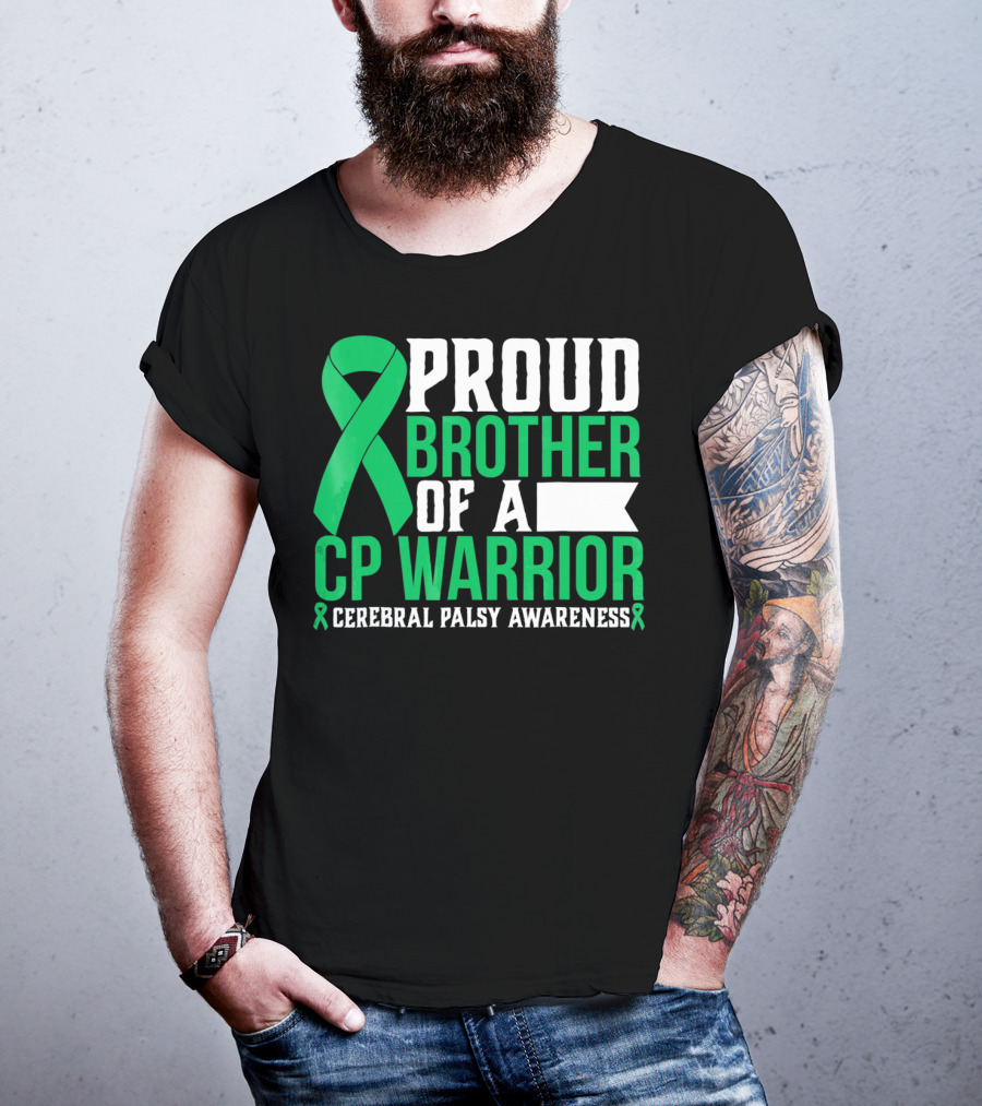 Proud Brother Of A CP Warrior Cerebral Palsy Awareness T-Shirt