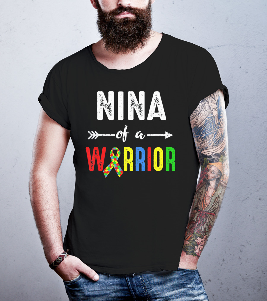 Nina Of A Warrior Autism Awareness Family T-Shirt
