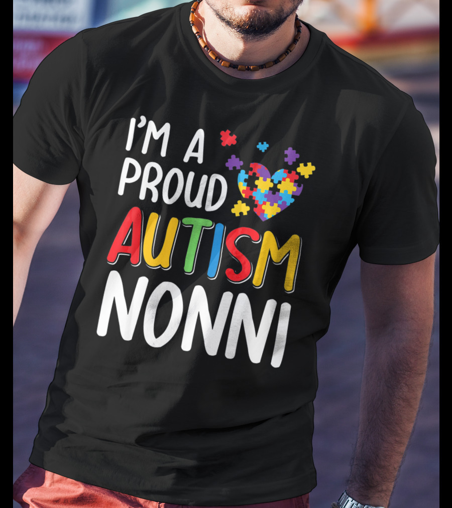I'm A Proud Autism Nonni Puzzle Heart T-Shirt