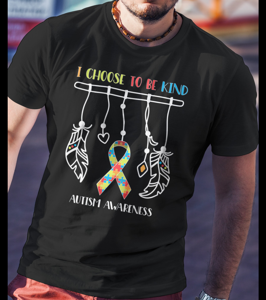 I Choose To Be Kind Autism Awareness Puzzle Ribbon With Dreamcatcher Feathers T-Shirt
