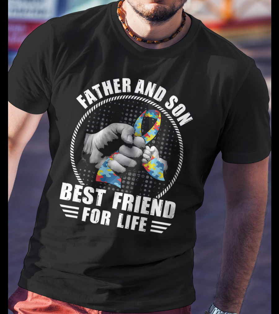 Father And Son Best Friend For Life Autism Awareness T-Shirt