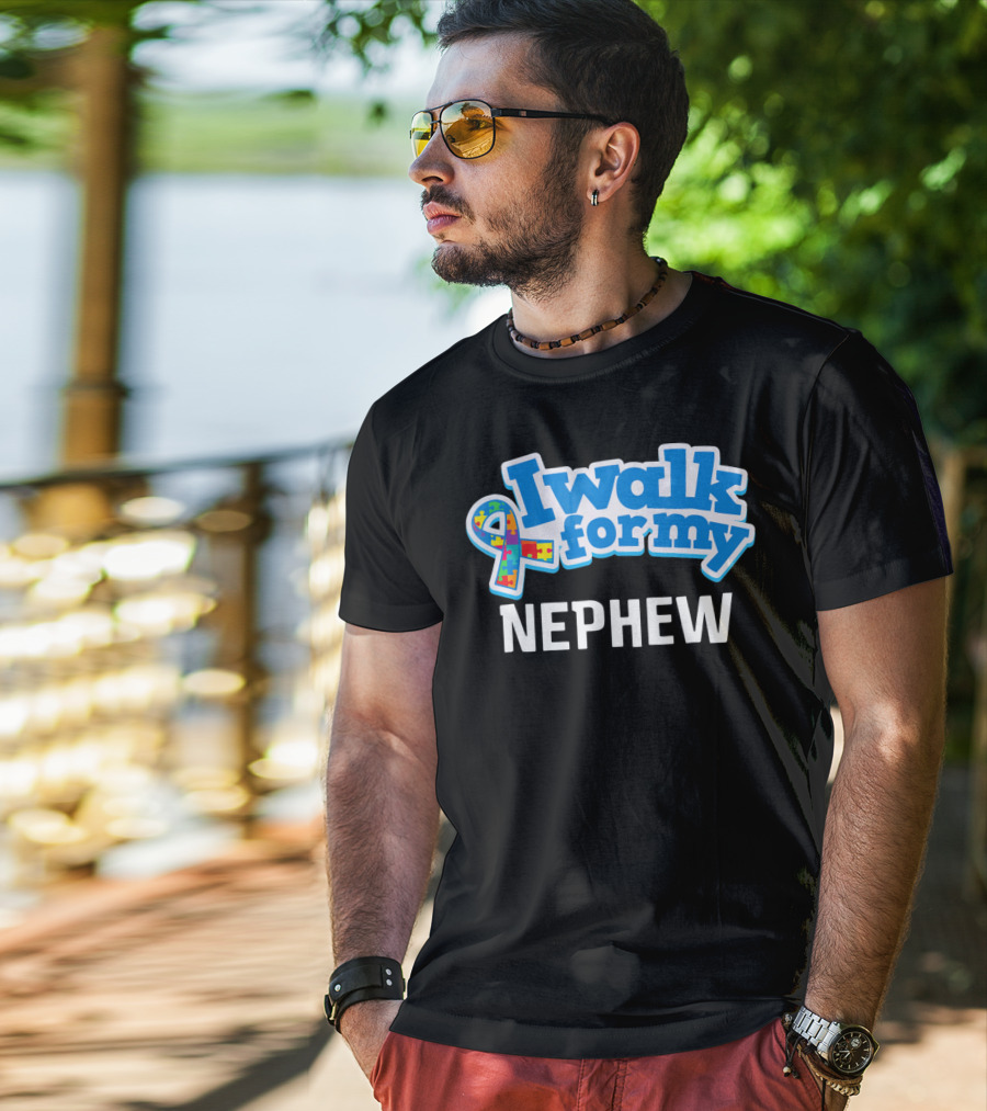 I Walk For My Nephew Autism Awareness T-Shirt